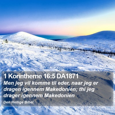 1 Korintherne 16:5 DA1871 Bible Verse Image