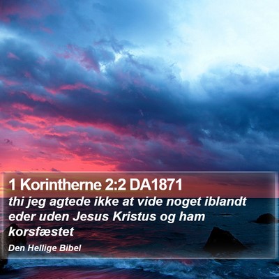 1 Korintherne 2:2 DA1871 Bible Verse Image