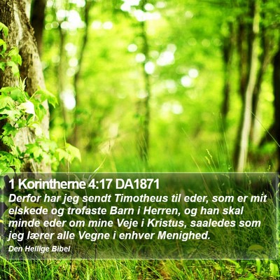 1 Korintherne 4:17 DA1871 Bible Verse Image