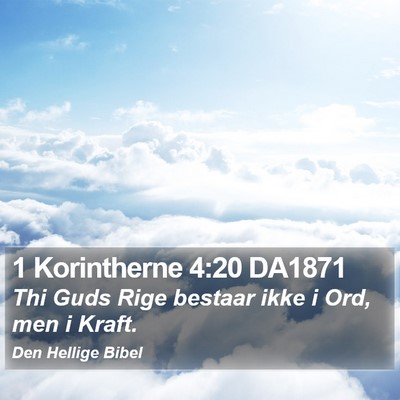 1 Korintherne 4:20 DA1871 Bible Verse Image