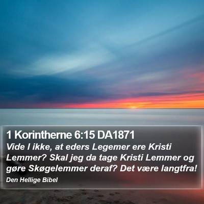 1 Korintherne 6:15 DA1871 Bible Verse Image