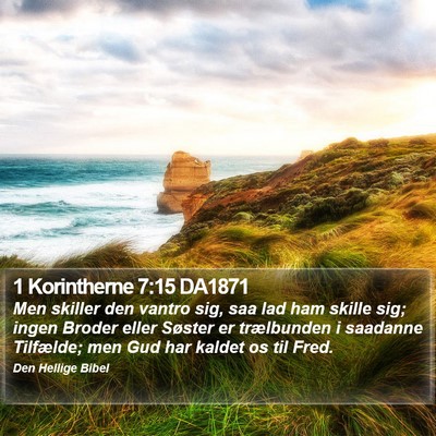1 Korintherne 7:15 DA1871 Bible Verse Image