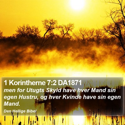 1 Korintherne 7:2 DA1871 Bible Verse Image