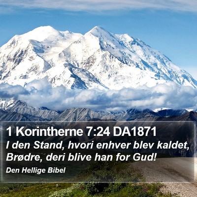 1 Korintherne 7:24 DA1871 Bible Verse Image