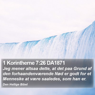 1 Korintherne 7:26 DA1871 Bible Verse Image