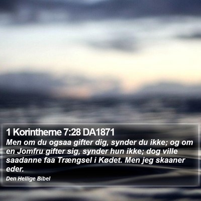 1 Korintherne 7:28 DA1871 Bible Verse Image