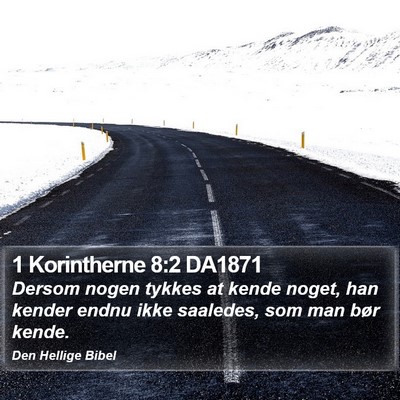 1 Korintherne 8:2 DA1871 Bible Verse Image