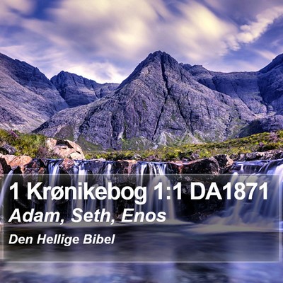 1 Krønikebog 1:1 DA1871 Bible Verse Image