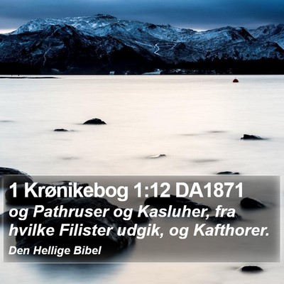 1 Krønikebog 1:12 DA1871 Bible Verse Image