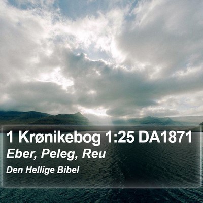 1 Krønikebog 1:25 DA1871 Bible Verse Image