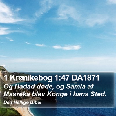 1 Krønikebog 1:47 DA1871 Bible Verse Image
