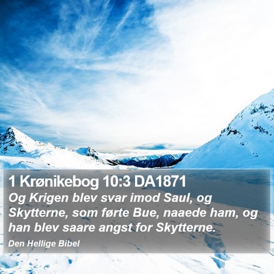 1 Krønikebog 10:3 DA1871 Bible Verse Image