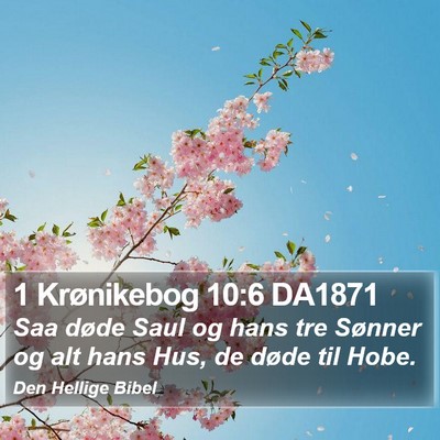 1 Krønikebog 10:6 DA1871 Bible Verse Image
