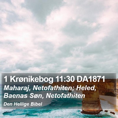 1 Krønikebog 11:30 DA1871 Bible Verse Image