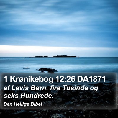 1 Krønikebog 12:26 DA1871 Bible Verse Image