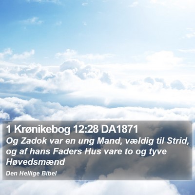 1 Krønikebog 12:28 DA1871 Bible Verse Image