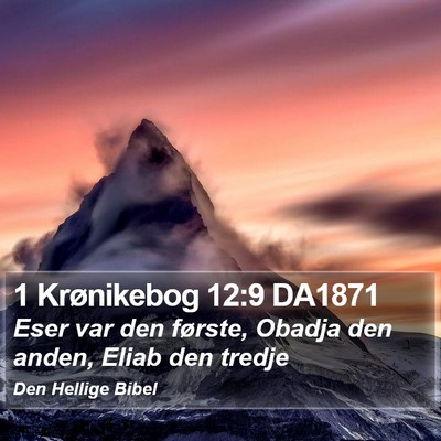 1 Krønikebog 12:9 DA1871 Bible Verse Image
