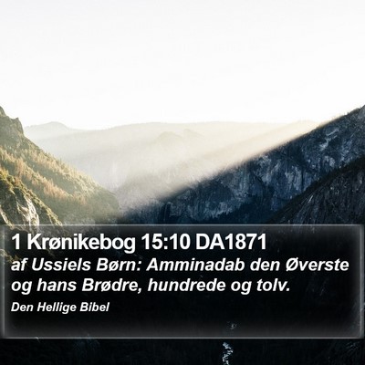 1 Krønikebog 15:10 DA1871 Bible Verse Image