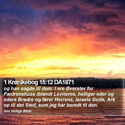 1 Krønikebog 15:12 DA1871 Bible Verse Image