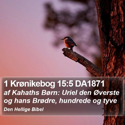 1 Krønikebog 15:5 DA1871 Bible Verse Image