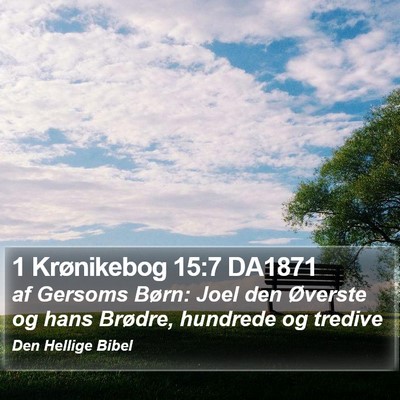 1 Krønikebog 15:7 DA1871 Bible Verse Image