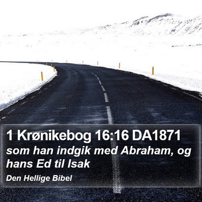 1 Krønikebog 16:16 DA1871 Bible Verse Image