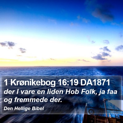 1 Krønikebog 16:19 DA1871 Bible Verse Image