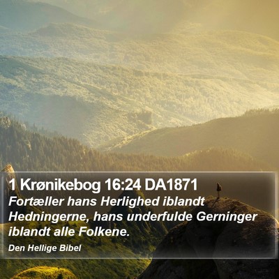 1 Krønikebog 16:24 DA1871 Bible Verse Image