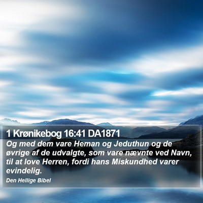 1 Krønikebog 16:41 DA1871 Bible Verse Image
