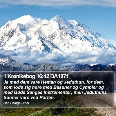 1 Krønikebog 16:42 DA1871 Bible Verse Image