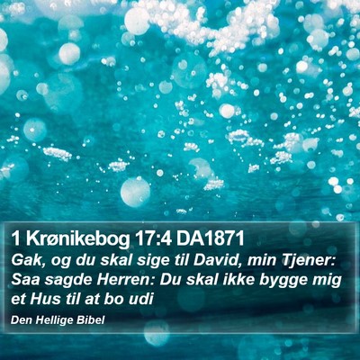 1 Krønikebog 17:4 DA1871 Bible Verse Image