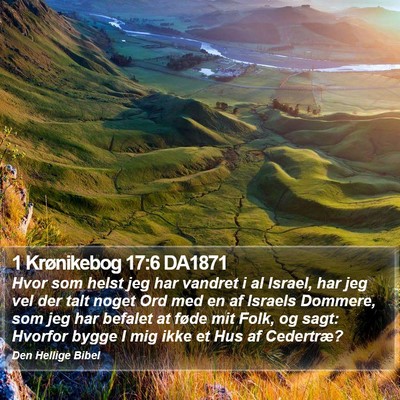 1 Krønikebog 17:6 DA1871 Bible Verse Image