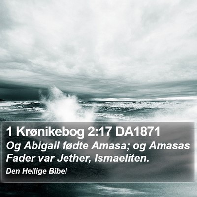 1 Krønikebog 2:17 DA1871 Bible Verse Image