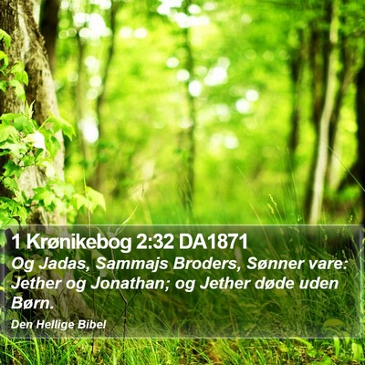 1 Krønikebog 2:32 DA1871 Bible Verse Image