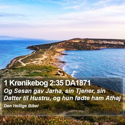 1 Krønikebog 2:35 DA1871 Bible Verse Image