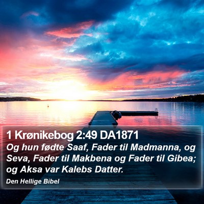 1 Krønikebog 2:49 DA1871 Bible Verse Image