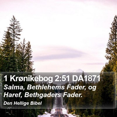 1 Krønikebog 2:51 DA1871 Bible Verse Image