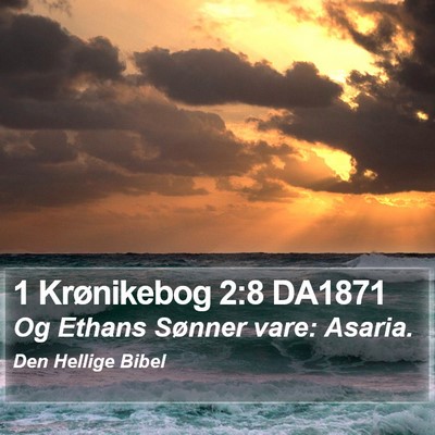 1 Krønikebog 2:8 DA1871 Bible Verse Image