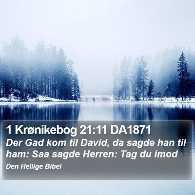 1 Krønikebog 21:11 DA1871 Bible Verse Image