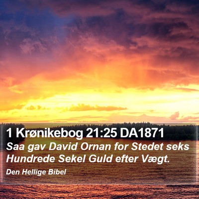 1 Krønikebog 21:25 DA1871 Bible Verse Image