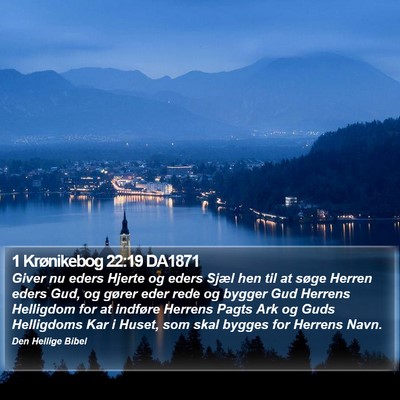 1 Krønikebog 22:19 DA1871 Bible Verse Image