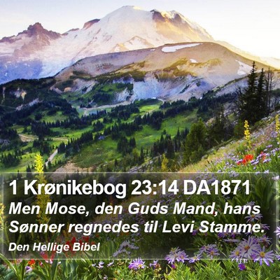 1 Krønikebog 23:14 DA1871 Bible Verse Image