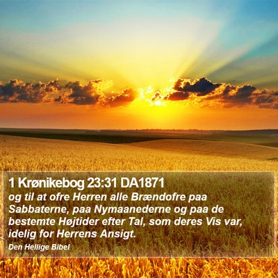 1 Krønikebog 23:31 DA1871 Bible Verse Image