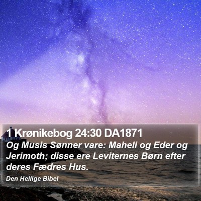 1 Krønikebog 24:30 DA1871 Bible Verse Image
