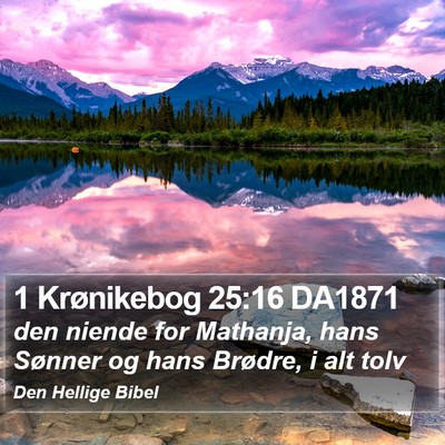1 Krønikebog 25:16 DA1871 Bible Verse Image