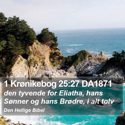 1 Krønikebog 25:27 DA1871 Bible Verse Image