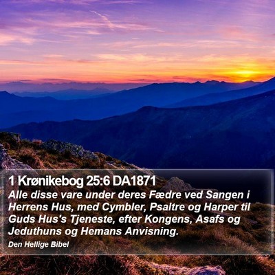 1 Krønikebog 25:6 DA1871 Bible Verse Image