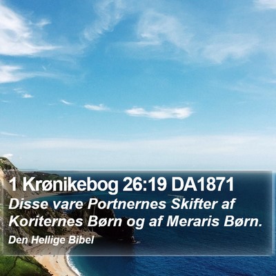 1 Krønikebog 26:19 DA1871 Bible Verse Image