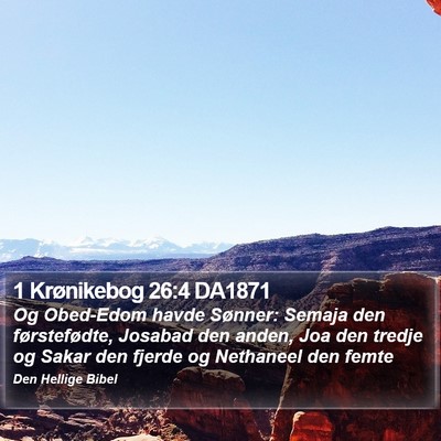 1 Krønikebog 26:4 DA1871 Bible Verse Image