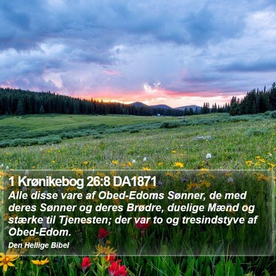 1 Krønikebog 26:8 DA1871 Bible Verse Image